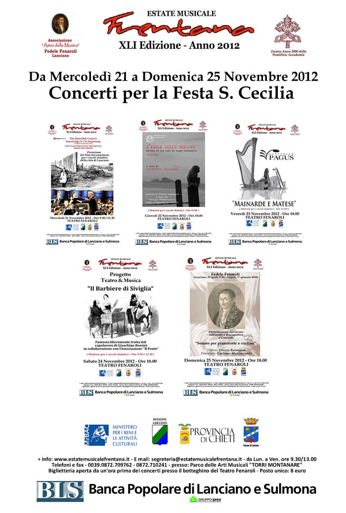 	Da Mercoledì 21 a Domenica 25 novembre  2012:  Concerti per la Festa S. Cecilia 